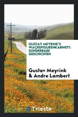 Gustav Meyrink's Wachsfigurenkabinett book