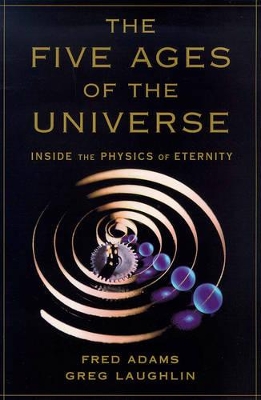 The Five Ages of the Universe by Adams