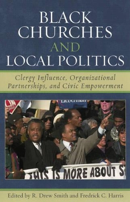 Black Churches and Local Politics by Drew R Smith