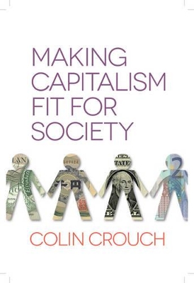 Making Capitalism Fit for Society book