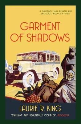 Garment of Shadows by Laurie R. King