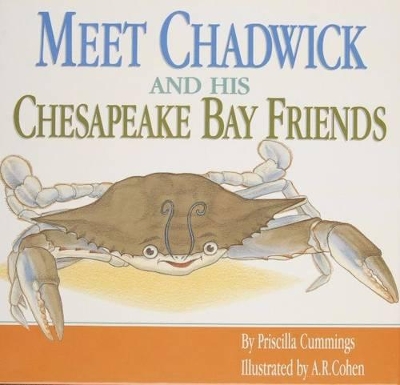 Meet Chadwick and His Chesapeake Bay Friends book