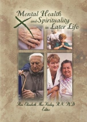 Mental Health and Spirituality in Later Life book