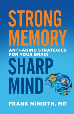 Strong Memory, Sharp Mind book