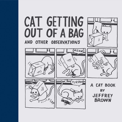 Cat Getting Out of a Bag and Other Observations: A Cat Book book