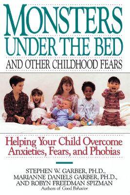 Monsters Under the Bed and Other Childhood Fears book