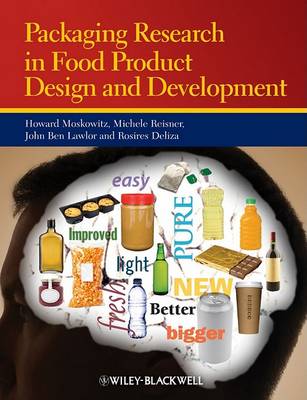 Packaging Research in Food Product Design and Development by Howard R. Moskowitz