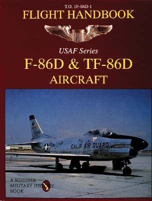 F-86D & TF-86D Flight Handbook book