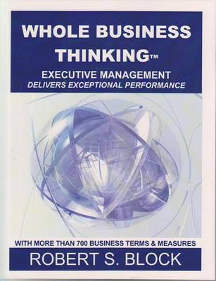 Whole Business Thinking: Executive Management book