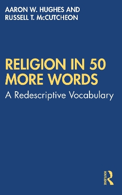 Religion in 50 More Words: A Redescriptive Vocabulary book