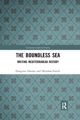 The Boundless Sea: Writing Mediterranean History book