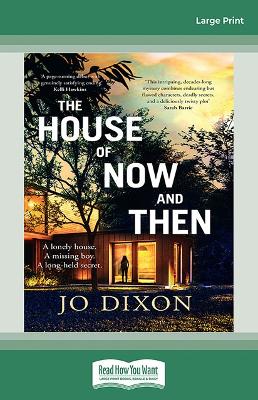 The House of Now And Then by Jo Dixon