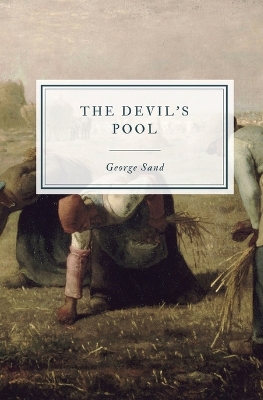 The Devil's Pool by George Sand