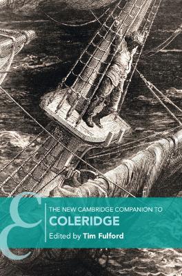 The New Cambridge Companion to Coleridge by Tim Fulford