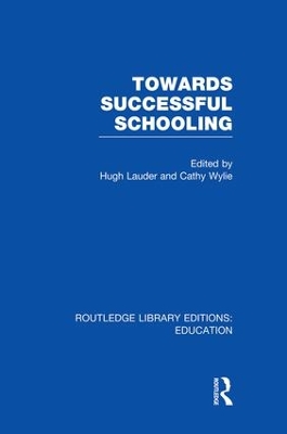 Towards Successful Schooling by Hugh Lauder