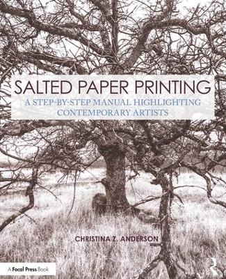 Salted Paper Printing by Christina Anderson