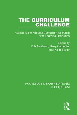 The Curriculum Challenge: Access to the National Curriculum for Pupils with Learning Difficulties book