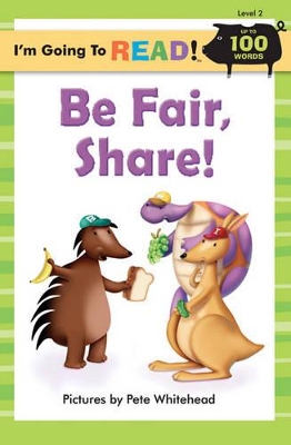 Be Fair, Share!: Level 2 book