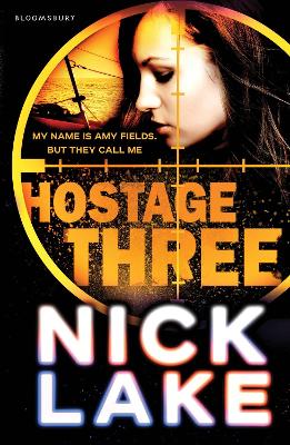 Hostage Three by Nick Lake