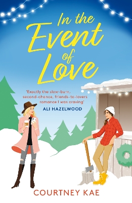 In the Event of Love: A sweet and steamy Christmas rom-com! book