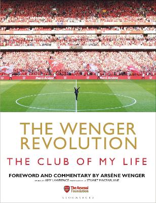 The The Wenger Revolution by Amy Lawrence