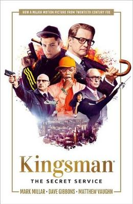 The Kingsman: The Secret Service by Mark Millar