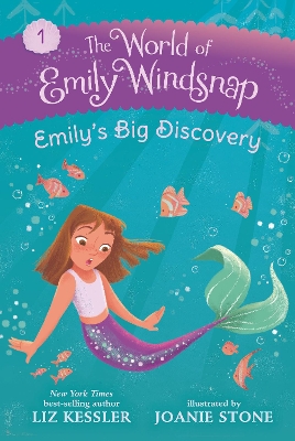 The World of Emily Windsnap: Emily’s Big Discovery by Liz Kessler