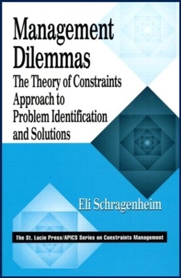 Management Dilemmas by Eli Schragenheim