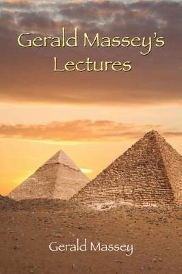 Gerald Massey's Lectures book