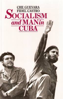 Socialism and Man in Cuba book