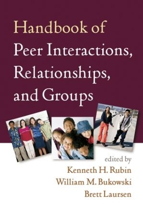 Handbook of Peer Interactions, Relationships, and Groups book