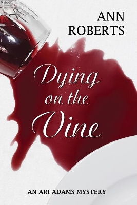 Dying on the Vine book