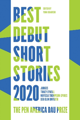 Best Debut Short Stories 2020: The PEN America Dau Prize book