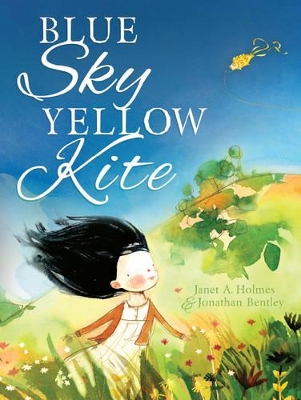 Blue Sky, Yellow Kite book