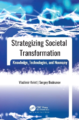 Strategizing Societal Transformation: Knowledge, Technologies, and Noonomy book