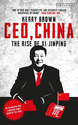 CEO, China by Professor Kerry Brown