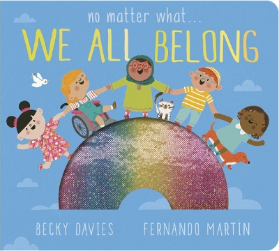 No Matter What . . . We All Belong book