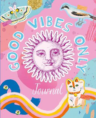 Good Vibes Only Journal by Lizzy Doyle