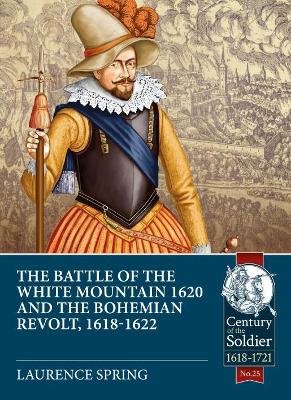 Battle of the White Mountain 1620 and the Bohemian Revolt, 1618-1622 book