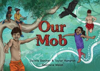 Our Mob by Jacinta Daniher