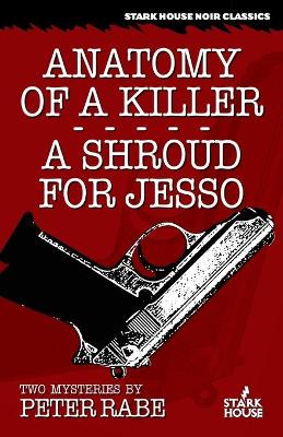 Anatomy of a Killer/A Shroud for Jesso book