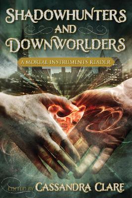 Shadowhunters and Downworlders book