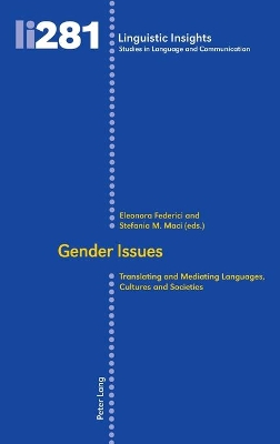 Gender issues: Translating and mediating languages, cultures and societies by Maurizio Gotti