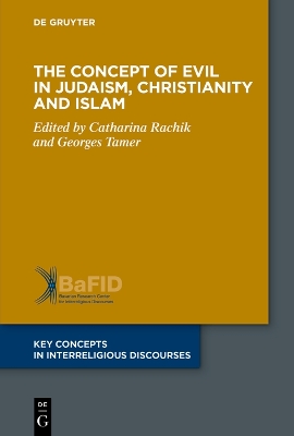 The Concept of Evil in Judaism, Christianity and Islam book