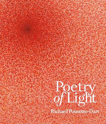 Poetry of Light: Richard Pousette-Dart book