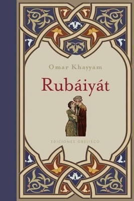 Rubaiyat by Omar Khayyam