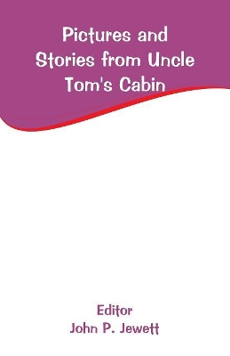 Pictures and Stories from Uncle Tom's Cabin book