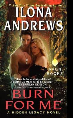 Burn for Me by Ilona Andrews