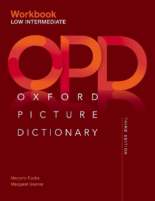 Oxford Picture Dictionary: Low Intermediate Workbook book