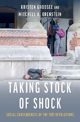 Taking Stock of Shock: Social Consequences of the 1989 Revolutions book